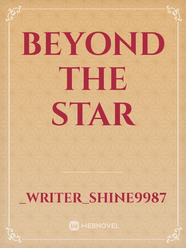 Beyond the star