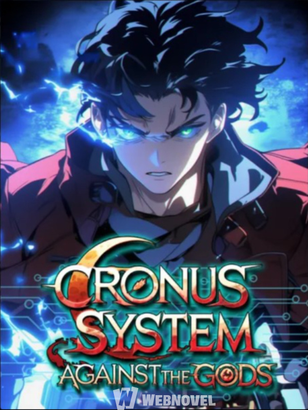 Cronus' system: Against the gods