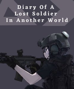 Diary of a Lost Soldier in Another World