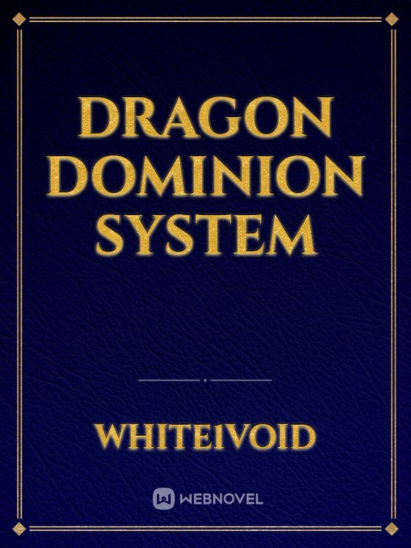 Dragon Dominion System