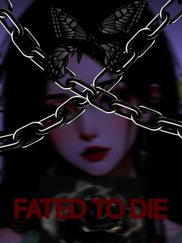 FATED TO DIE