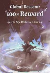 Global Descent: 100×Reward