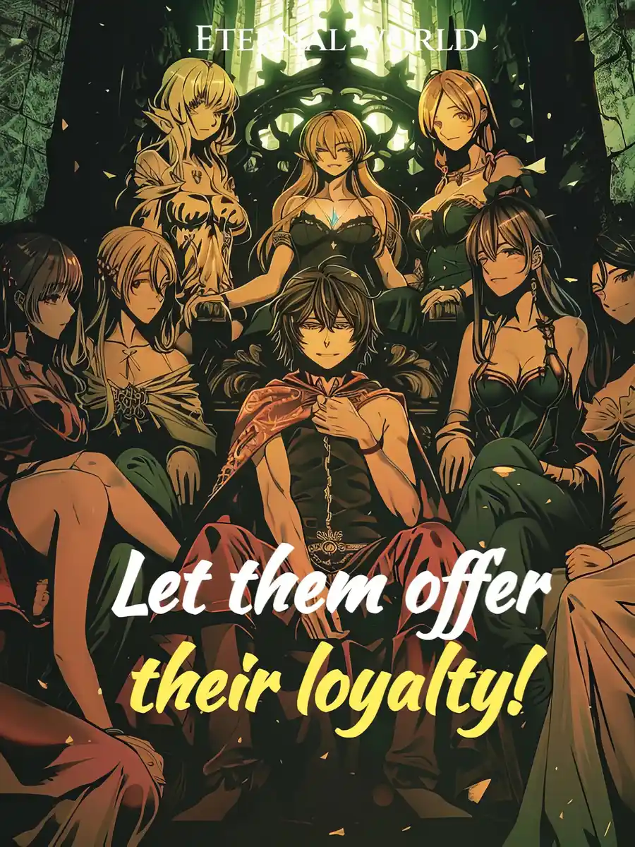 Let them offer their loyalty!