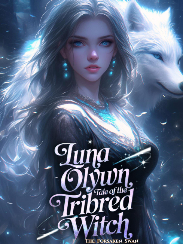 Luna Olywn: Tale Of The Tribred Witch