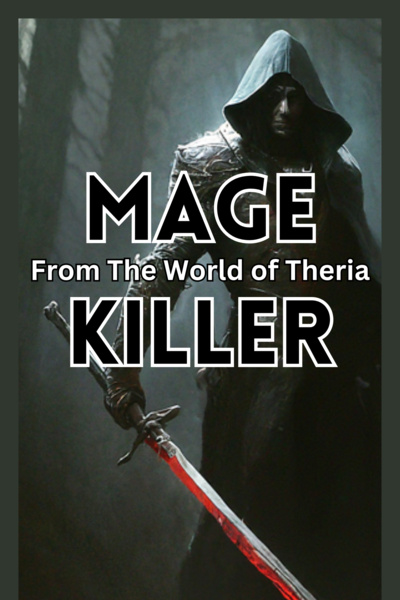 Magekiller: From The World of Theria