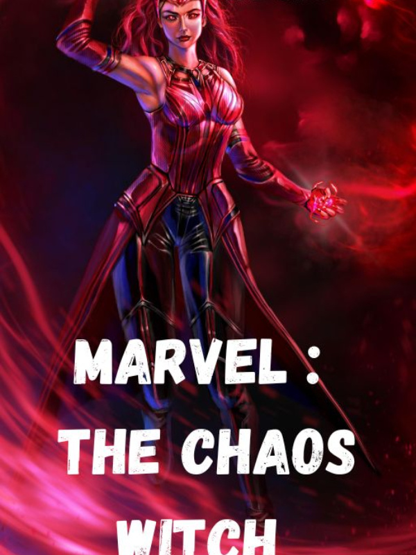 Marvel: The Chaos Witch