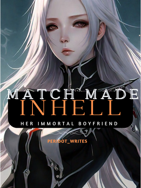 Match Made In Hell: Her Immortal Boyfriend