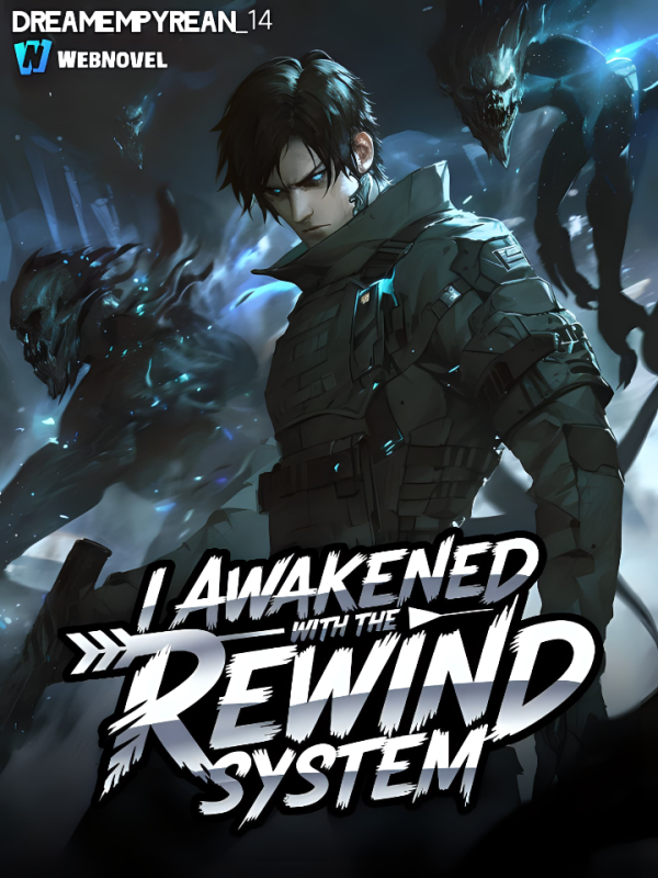 Talent Awakening: I Awakened With The Rewind System