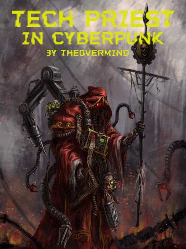 Tech Priest in Cyberpunk