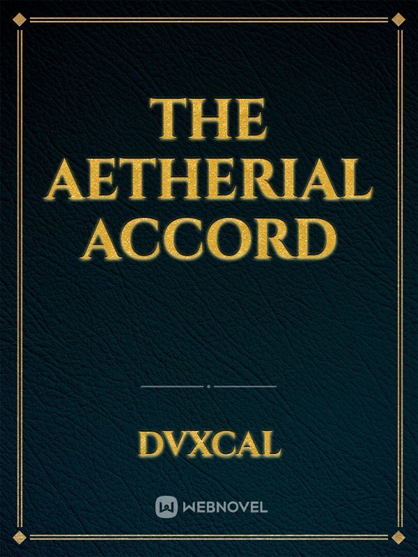 The Aetherial Accord