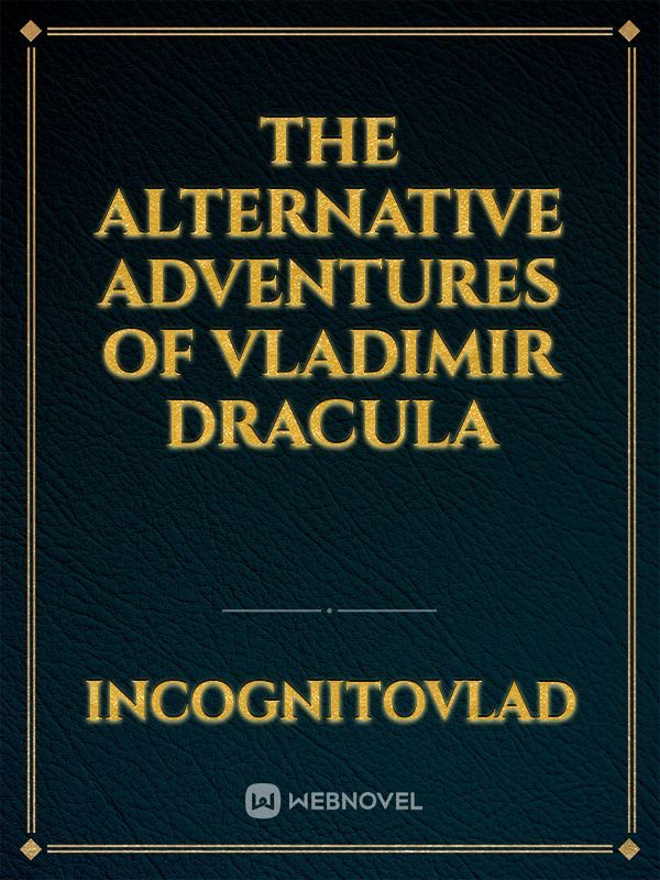 The Alternative Adventures of Vladimir Dracula