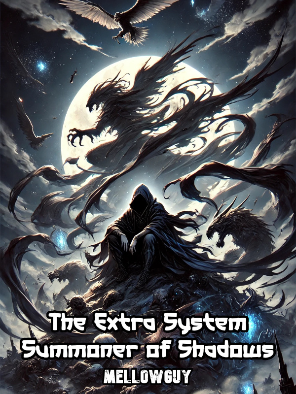 The Extra System: Summoner of Shadows