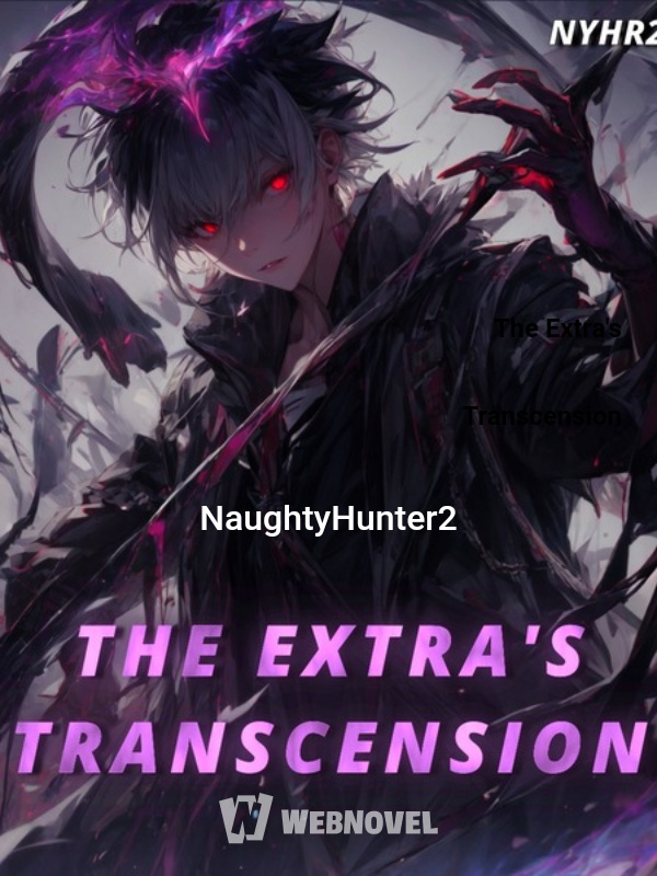 The Extra's Transcension