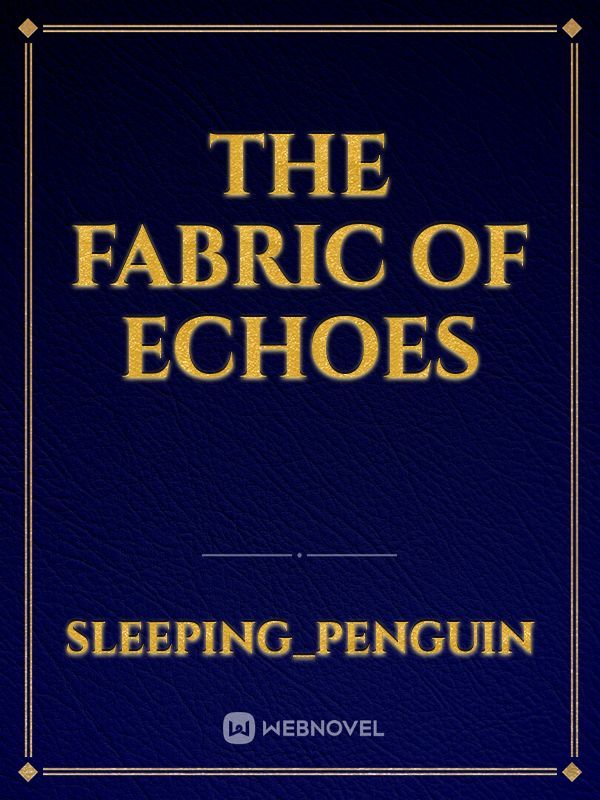 The Fabric of Echoes