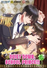 The Heir is Here: Quiet Down, School Prince!