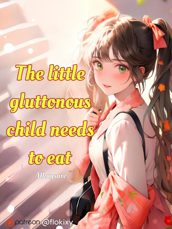 The little gluttonous child needs to eat