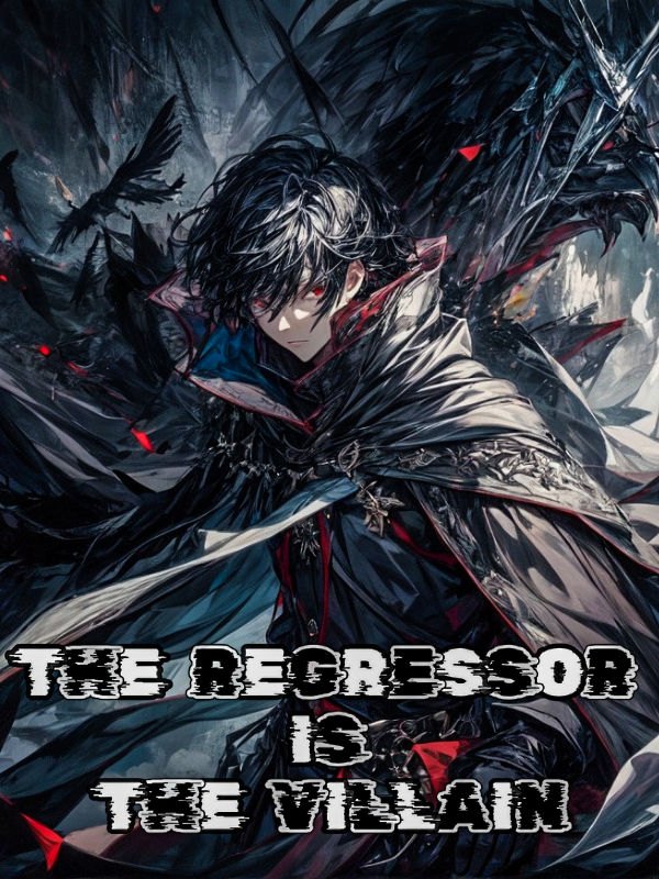 The Regressor Is The Villain