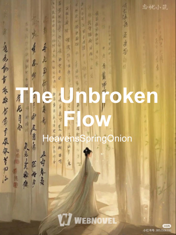 The Unbroken Flow