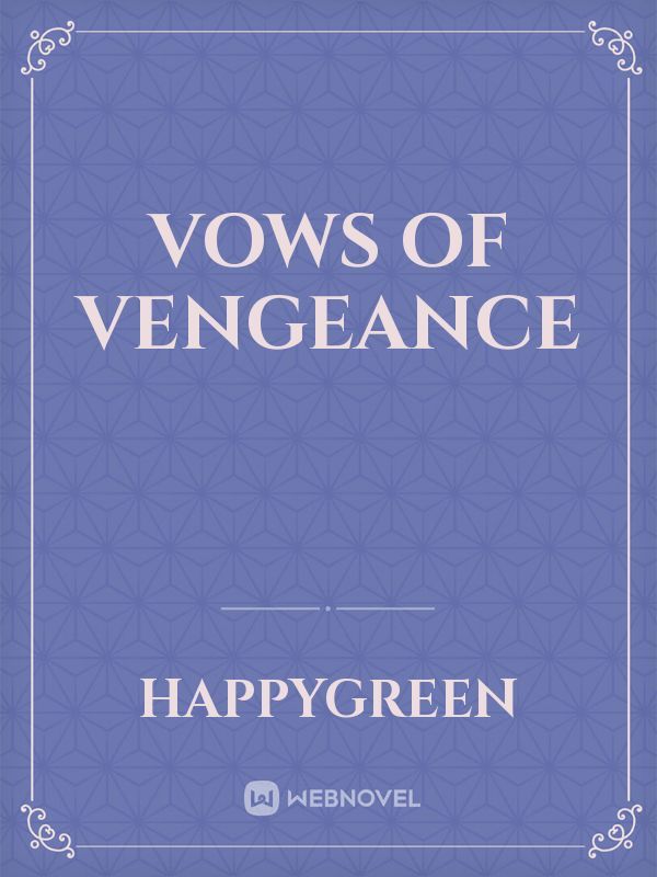 Vows of Vengeance