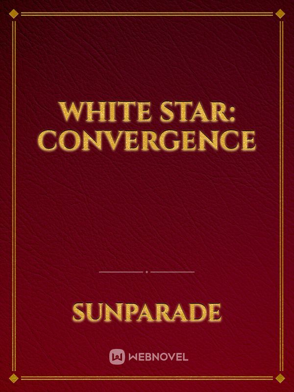 White Star: Convergence