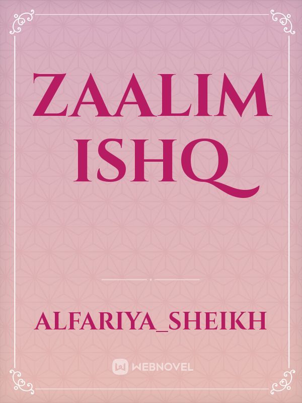 zaalim ishq