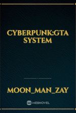 Cyberpunk:GTA system