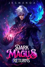 Dark Magus Returns