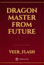 Dragon Master From Future