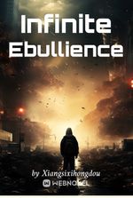 Infinite Ebullience