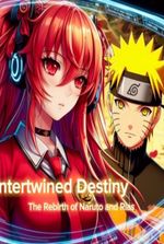 Intertwined Destiny: The Rebirth of Naruto and Rias