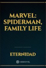 Marvel: Spiderman, family life