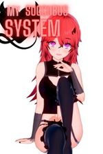 My Succubus System (18+)