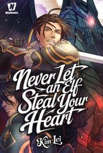 Never Let an Elf Steal Your Heart