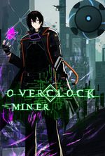 Overclock Miner: Supreme Excavator System