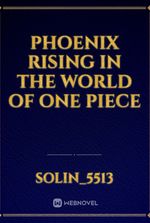 Phoenix Rising in the World of One Piece