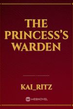 The Princess’s Warden