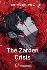 The Zarden Crisis