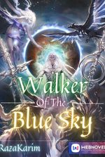 Walker Of The Blue Sky