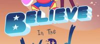 Believe In The Weird and Wild (Star vs. the Forces of Evil x Steven U)