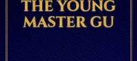 Dual Cultivation: The Young Master Gu