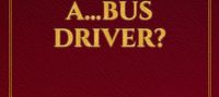 In Another World as a…Bus Driver?