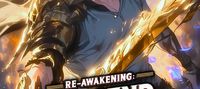 Re-Awakening: I Ascend with a Legendary class