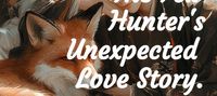 The Fox Hunter's Unexpected Love Story.