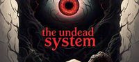 The Undead system